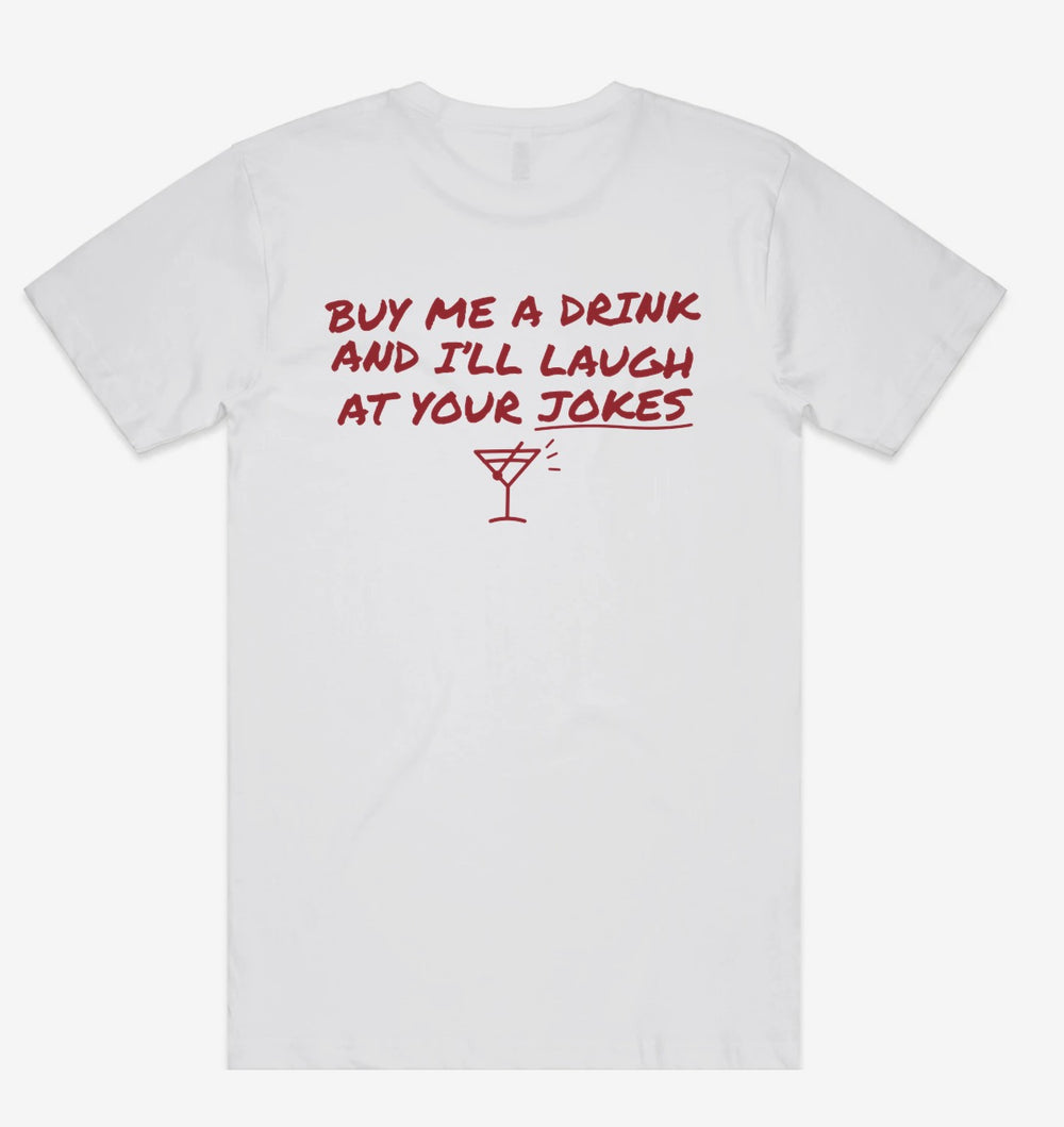Buy Me A Drink Tee back print flat lay