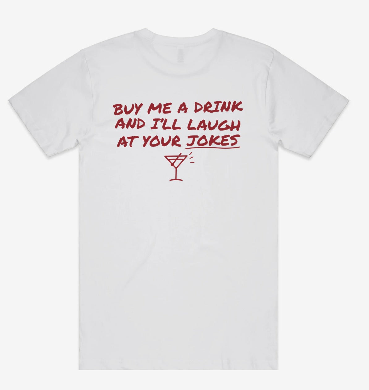 Buy Me A Drink Tee back print flat lay