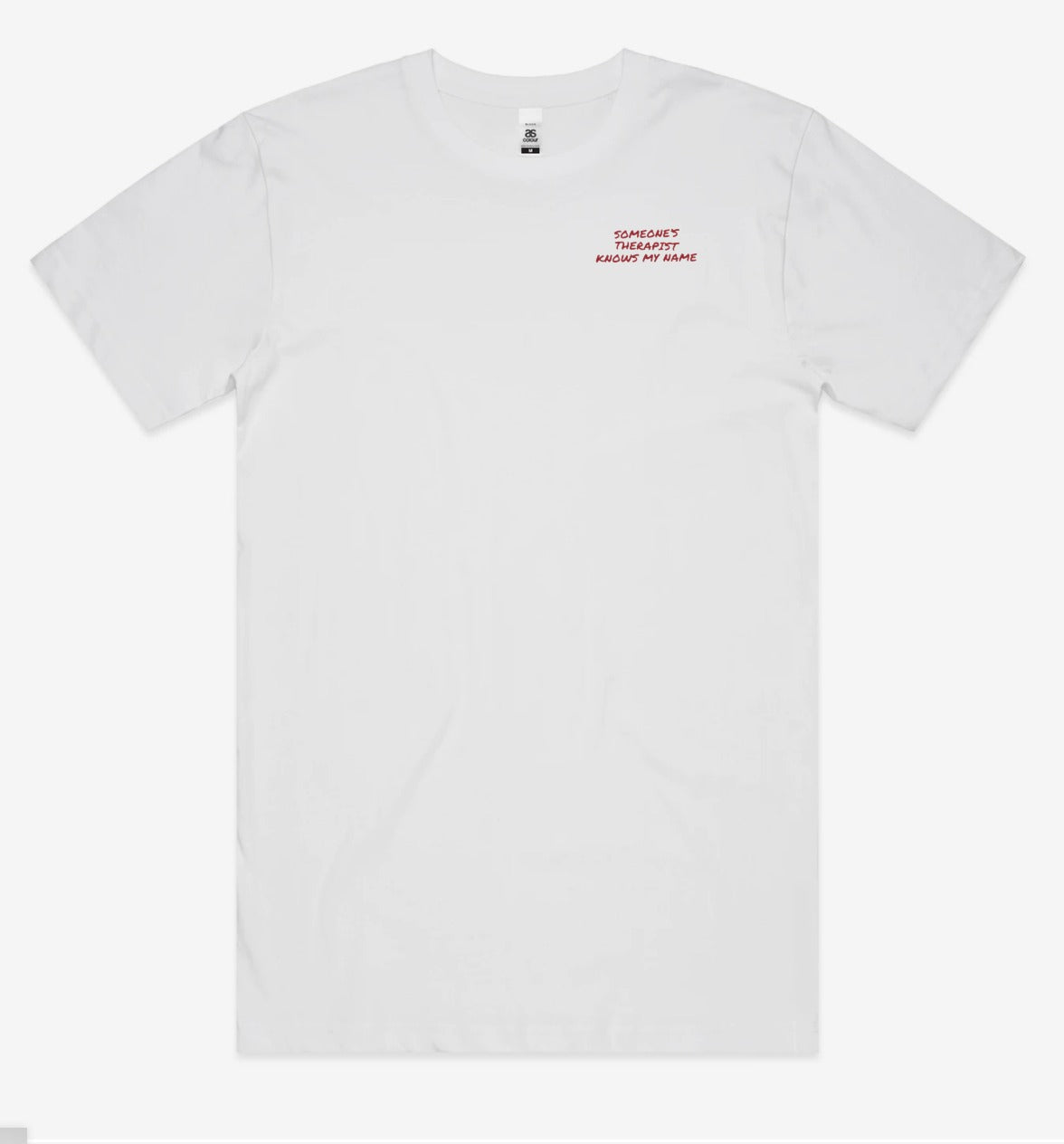 Someone's Therapist Knows My Name Tee front left chest flat lay